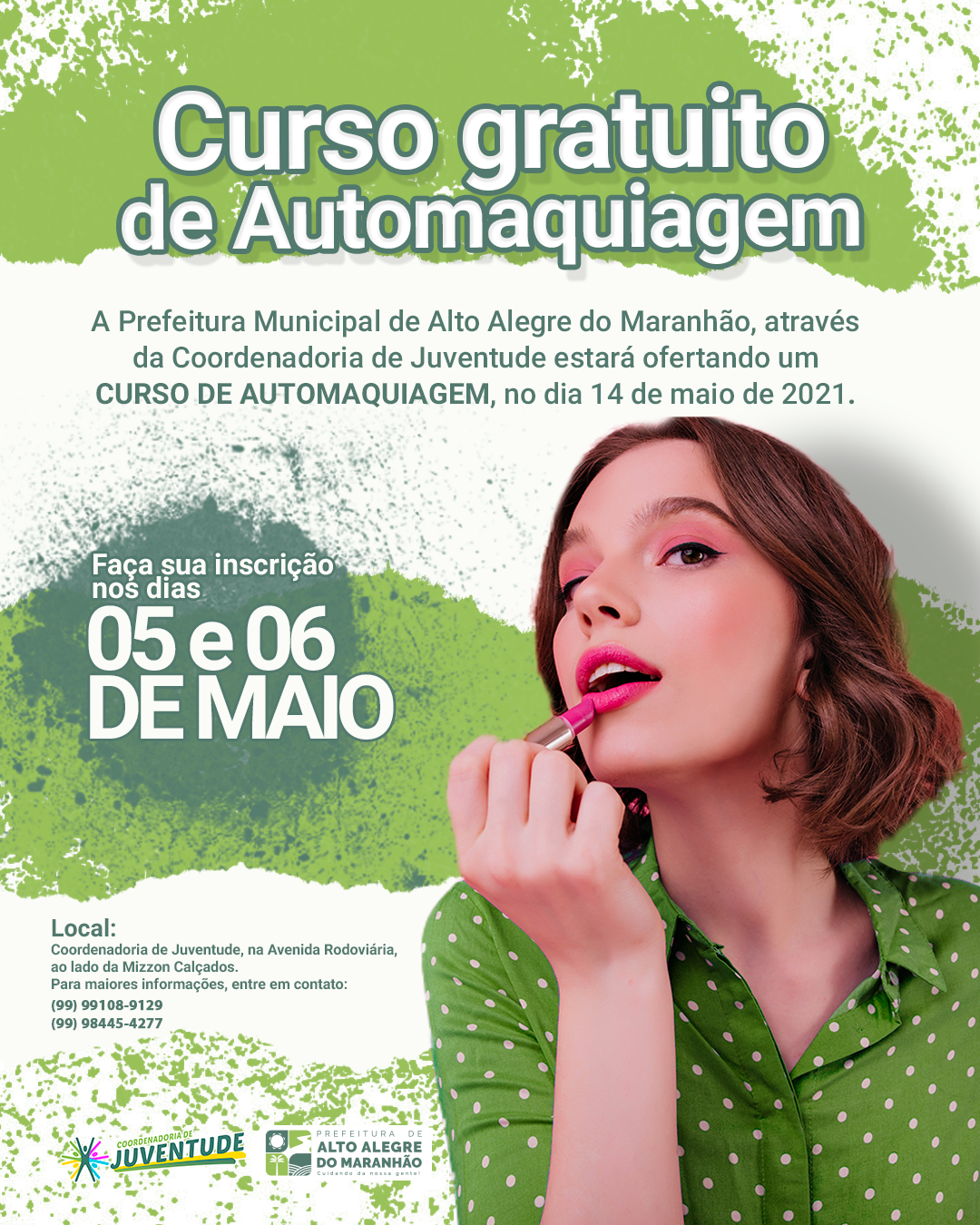 A Prefeitura Municipal de Alto Alegre do Maranhão, através da Coordenadoria de Juventude estará ofertando um CURSO DE AUTOMAQUIAGEM