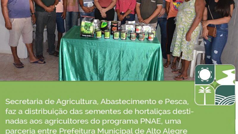 Secretaria de Agricultura, Abastecimento e Pesca, faz a distribuição das sementes de hortaliças destinadas aos agricultores do programa PNAE