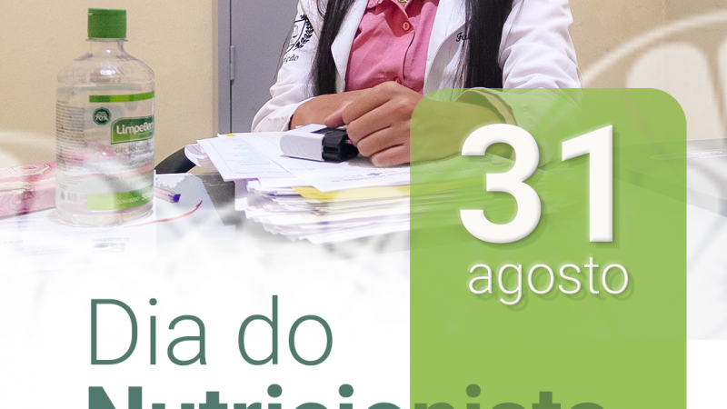 31 de agosto, o Dia do Nutricionista