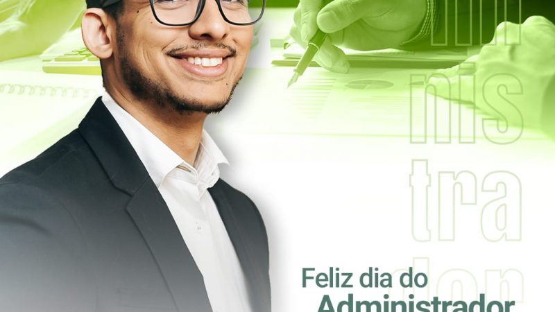 Feliz Dia do Administrador