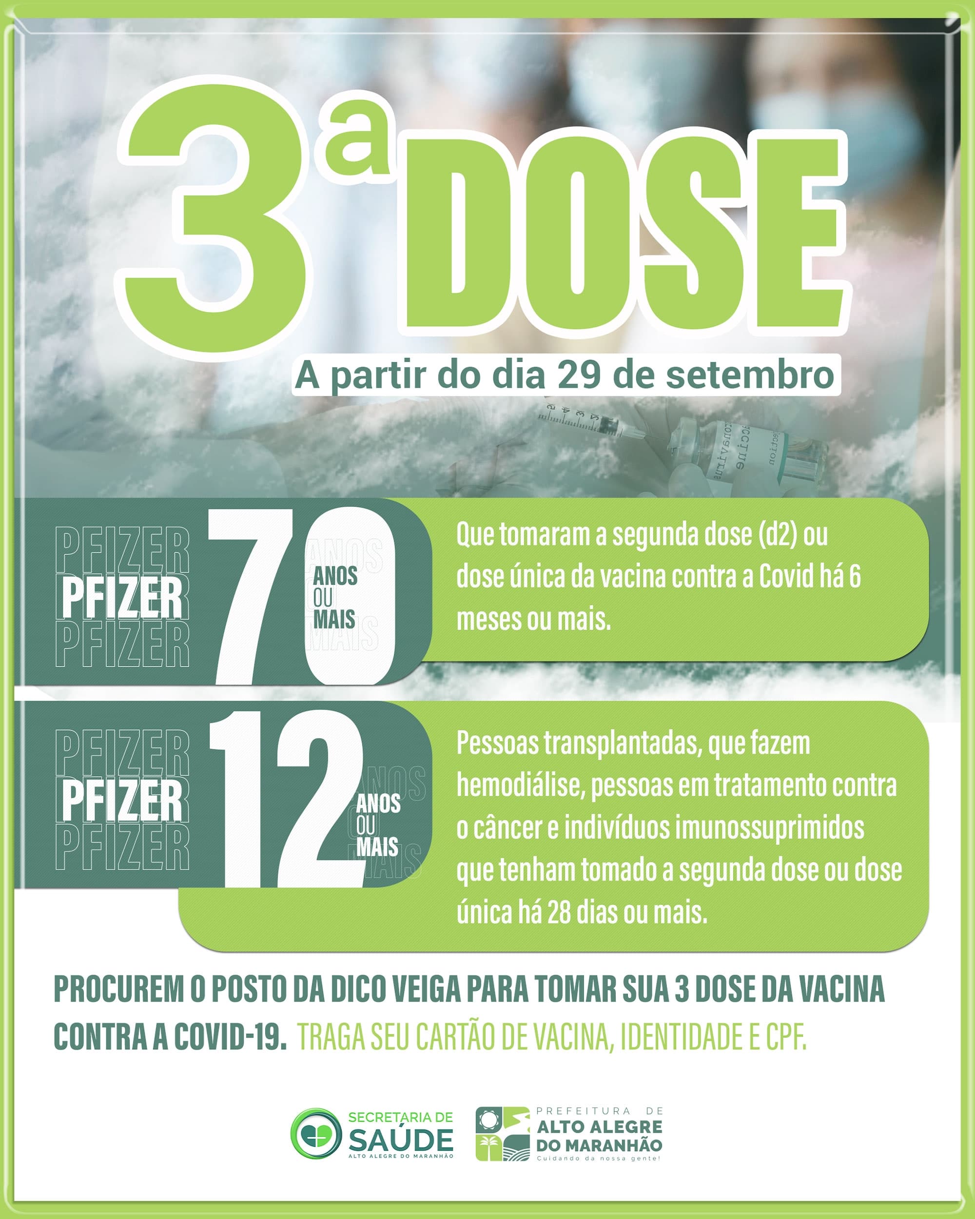 ATENÇÃO!! Chegou a terceira dose da vacina contra COVID-19 em Alto Alegre do Maranhão.