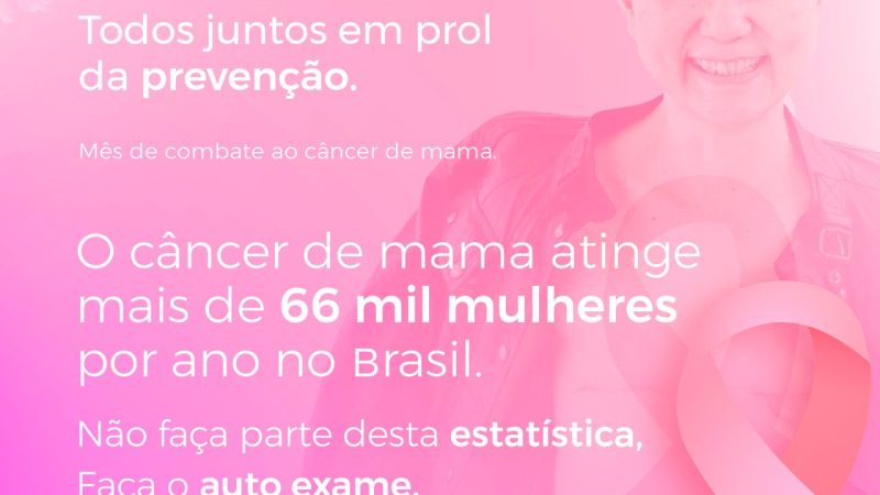 Outubro é um mês dedicado a conscientização sobre a prevenção do câncer de mama