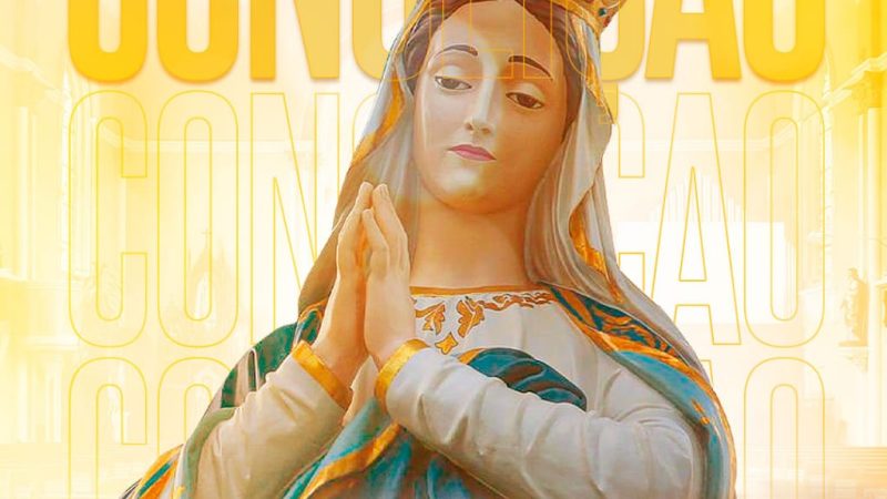 08 de Dezembro: Dia de Nossa Senhora da Conceição