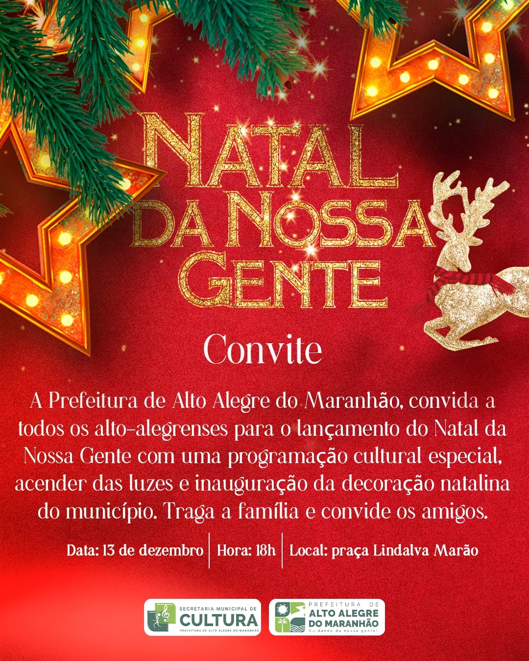 É Nata!! A Prefeitura de Alto Alegre do Maranhão, através da Secretaria de Cultura estão preparando uma linda programação de natal para você e sua família.