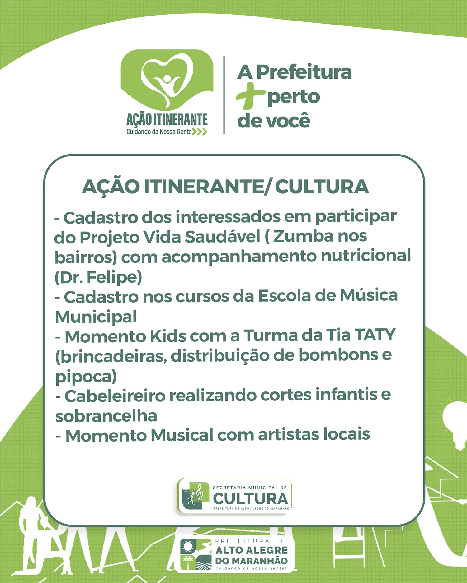AÇÃO ITINERANTE! A Cultura, também estará presente no povoado Matinha.