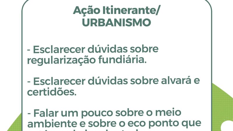 A Secretaria de Urbanismo vai estar presente, tirando dúvidas sobre documentação e certidões de terras, levando informações sobre o meio ambiente e vai apresentar o projeto da instalação do Eco Ponto no município.